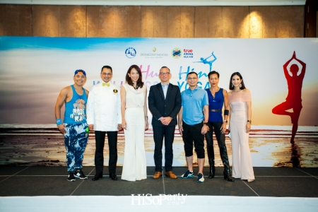 งานแถลงข่าว 'Hua Hin Wellness & Yoga Festival 2018 by Intercontinental Hua Hin Resort'