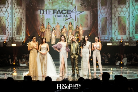 THE FACE THAILAND SEASON 4 ALL-STARS – Final Walk