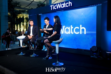 งานเปิดตัว ‘TicWatch Pro’  สมาร์ทวอชระบบ Wear OS รุ่นใหม่ล่าสุด โดย Google