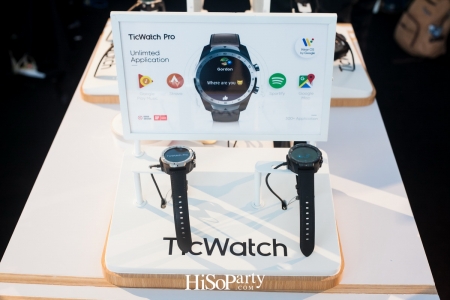 งานเปิดตัว ‘TicWatch Pro’  สมาร์ทวอชระบบ Wear OS รุ่นใหม่ล่าสุด โดย Google