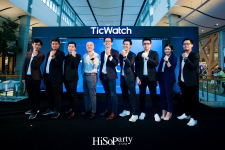 งานเปิดตัว ‘TicWatch Pro’  สมาร์ทวอชระบบ Wear OS รุ่นใหม่ล่าสุด โดย Google