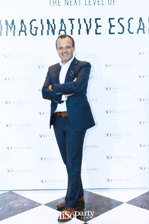 The Next Level of imaginative Escape แนะนำ เฟส 2 โรงแรม โซ โซฟิเทล หัวหิน