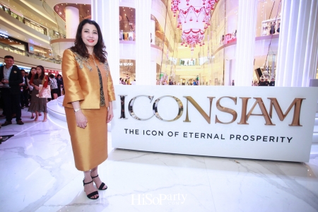 งานฉลองเปิดอภิมหาโครงการเมืองแห่งการใช้ชีวิตสู่โลกอนาคต ‘ICONSIAM’