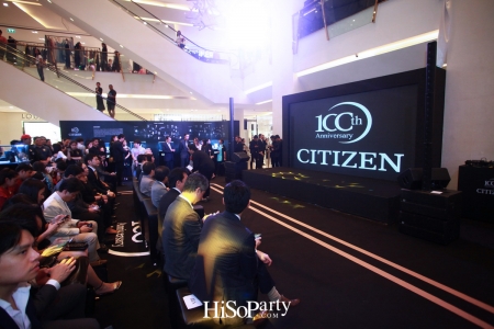 CITIZEN 100th Anniversary : Celebrating a Century of CITIZEN