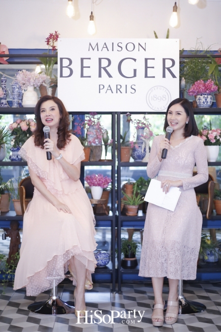 งานเปิดตัวแบรนด์ ‘Maison Berger Paris’  ศิลปะแห่งการใช้ชีวิตอันบริสุทธิ์