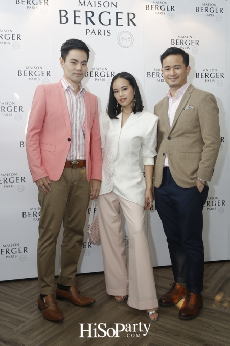 งานเปิดตัวแบรนด์ ‘Maison Berger Paris’  ศิลปะแห่งการใช้ชีวิตอันบริสุทธิ์