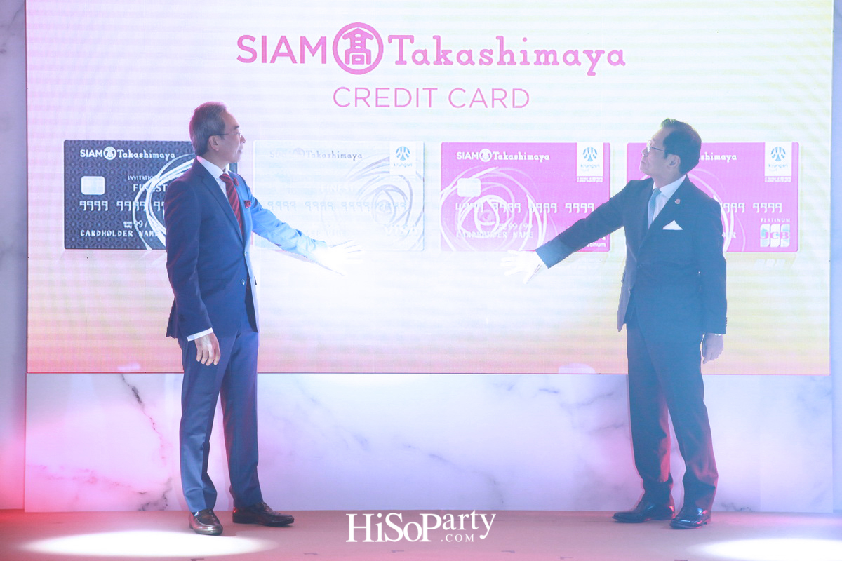 งานเปิดตัวบัตรเครดิต ‘Siam Takashimaya Credit Card’