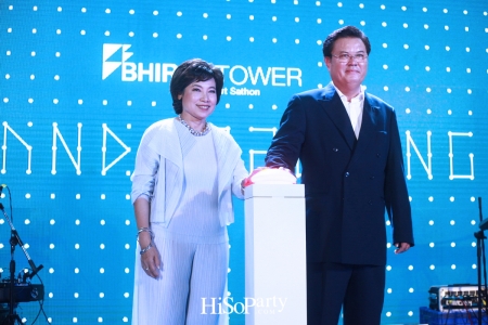 งานเปิดตัว ‘ภิรัชทาวเวอร์ แอท สาทร’  ออฟฟิศแคมปัสแห่งแรกใจกลางกรุงเทพมหานคร