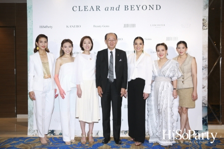 Exclusive Event ‘Clear and Beyond’ with Kanebo and Beauty Gems by HiSoParty