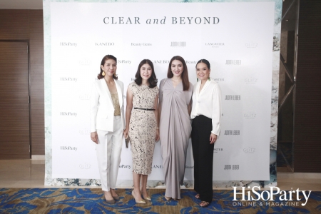 Exclusive Event ‘Clear and Beyond’ with Kanebo and Beauty Gems by HiSoParty