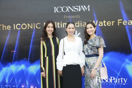 พิธีเปิด Attraction ระดับโลกแห่งใหม่ของไทย ริมแม่น้ำเจ้าพระยา  ‘ICONIC Multimedia Water Features’