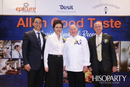 ‘All in Good Taste’ งานเปิดบ้านใหม่ของโรงเรียนสอนประกอบอาหาร เลอ กอร์ดอง เบลอ ดุสิต