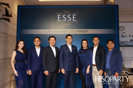 งานเปิดตัวโครงการ THE ESSE ASOKE  คอนโดมิเนียมระดับลักชัวรี่แห่งแรกของ สิงห์ เอสเตท