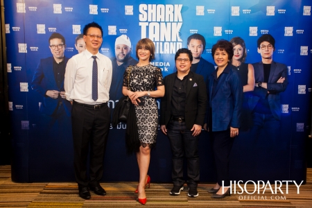 ‘งานแถลงข่าวเปิดตัวรายการ SHARK TANK THAILAND’