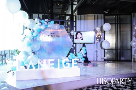 LANEIGE ‘THE EXPERIENCE OF LUMINOUS SKIN WITH LANEIGE WHITE DEW’