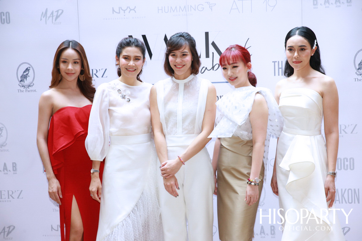 ‘Walk About’ แฟชั่นโชว์อวดโฉมคอลเลกชั่น Spring/Summer 2019  จาก 3 แบรนด์ไทยดีไซเนอร์คลื่นลูกใหม่