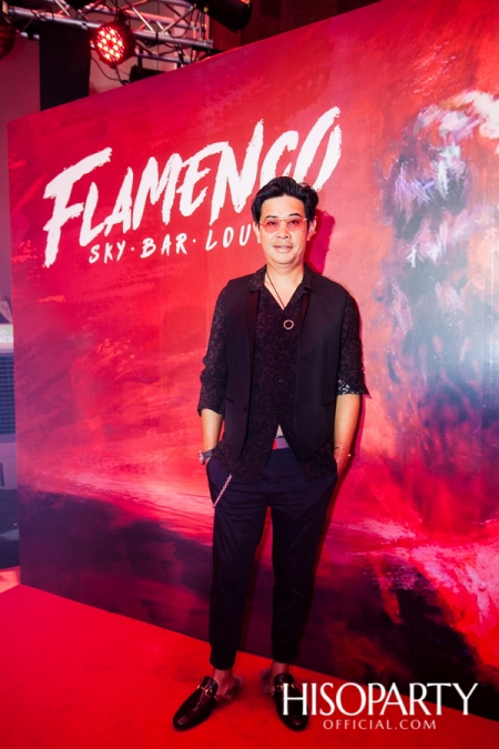 Grand Opening ‘FLAMENCO BANGKOK’ แหล่งแฮงค์เอ้าท์ลอยฟ้าใจกลางกรุง