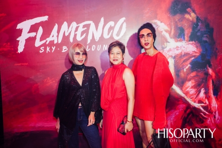 Grand Opening ‘FLAMENCO BANGKOK’ แหล่งแฮงค์เอ้าท์ลอยฟ้าใจกลางกรุง