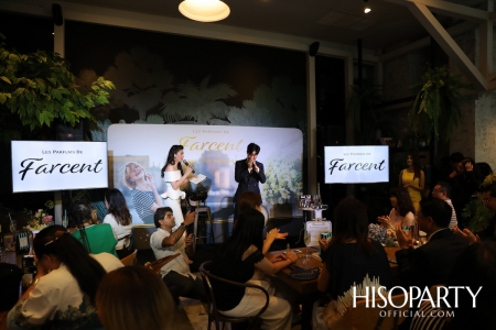 Farcent จัดงานเปิดตัว ‘LES PARFUMS DE FARCENT’