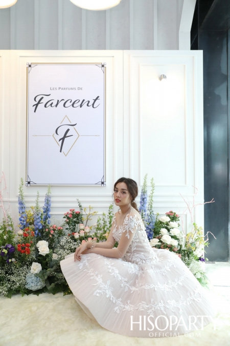 Farcent จัดงานเปิดตัว ‘LES PARFUMS DE FARCENT’