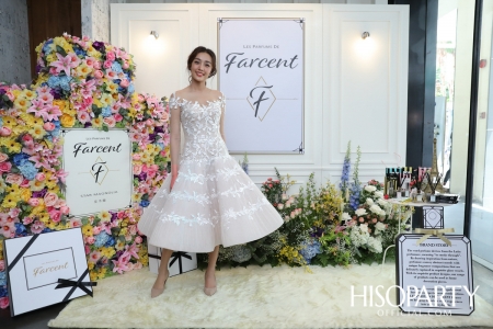 Farcent จัดงานเปิดตัว ‘LES PARFUMS DE FARCENT’