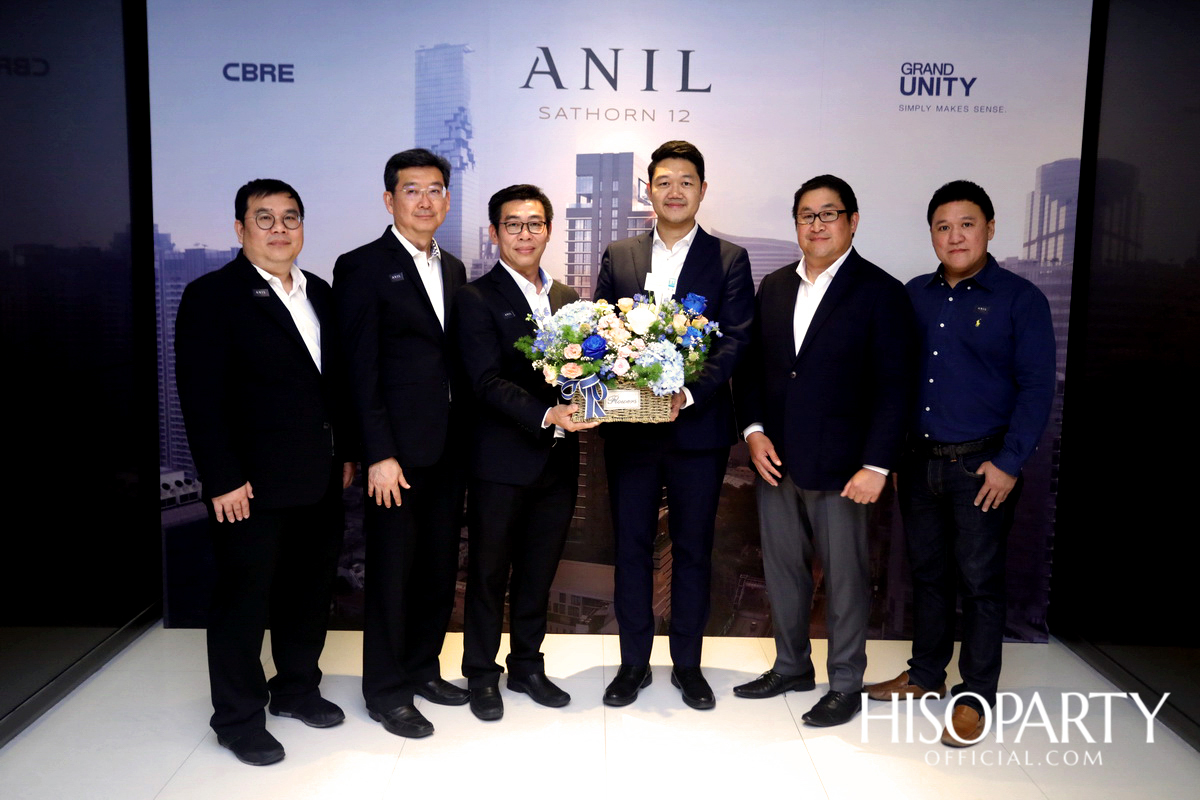 งานเปิดตัวโครงการ ‘ANIL Sathorn 12’  มิติใหม่แห่งแนวคิดที่พักอาศัยในสไตล์ Luxury Redefined