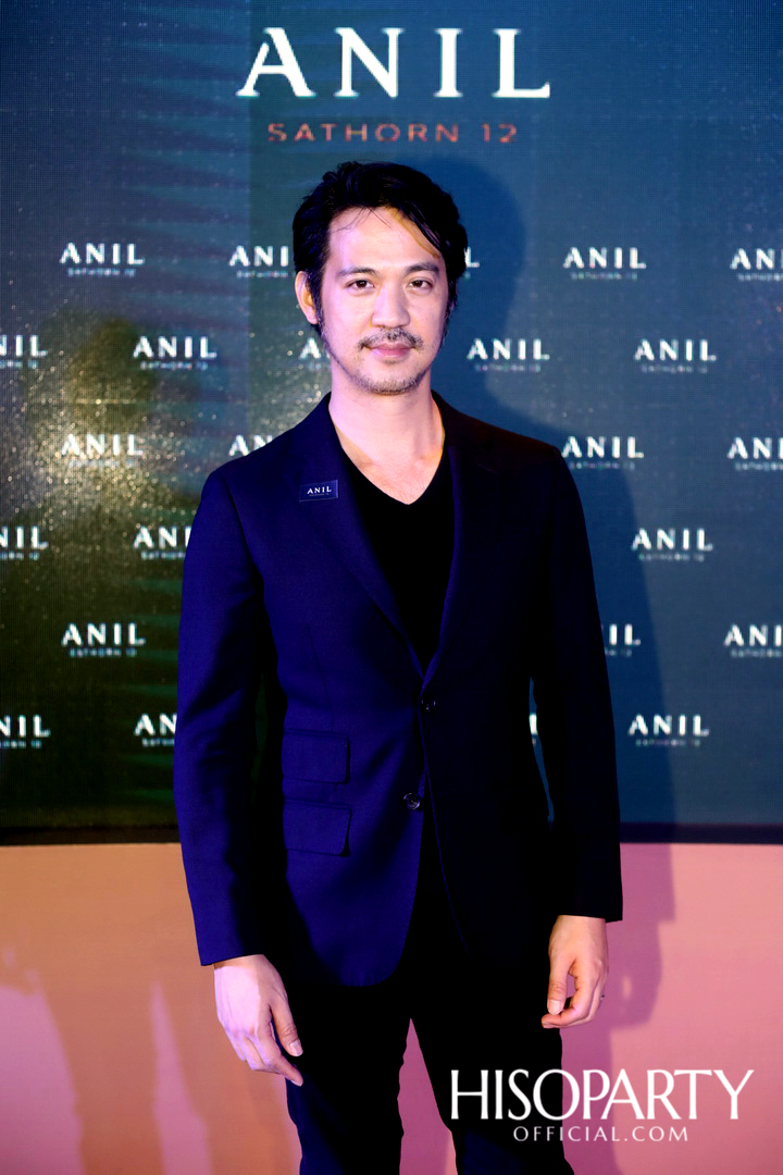 งานเปิดตัวโครงการ ‘ANIL Sathorn 12’  มิติใหม่แห่งแนวคิดที่พักอาศัยในสไตล์ Luxury Redefined