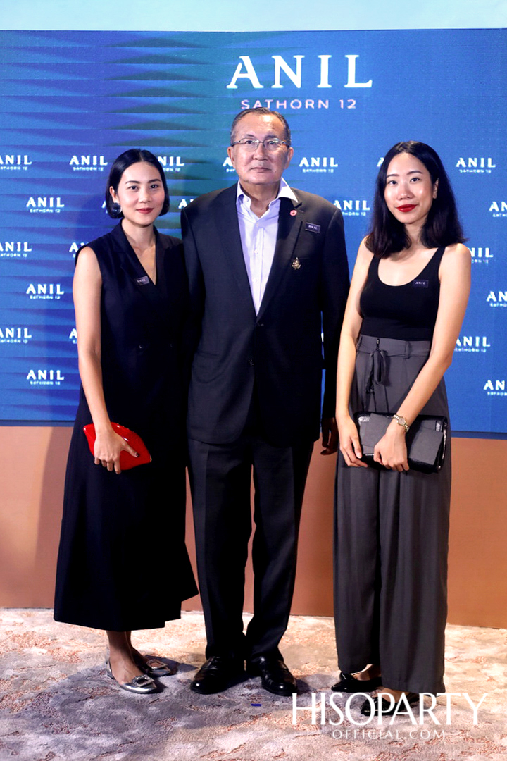 งานเปิดตัวโครงการ ‘ANIL Sathorn 12’  มิติใหม่แห่งแนวคิดที่พักอาศัยในสไตล์ Luxury Redefined