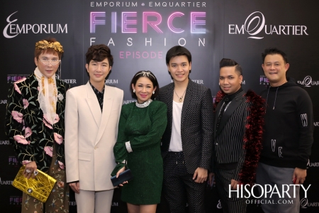 Emporium Emquartier Fierce Fashion Episode 3  มหาปรากฏการณ์แฟชั่นโชว์ไฮสตรีทแบรนด์สุดเฟียสแห่งปี