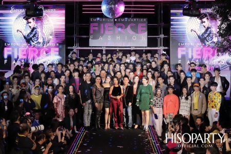 Emporium Emquartier Fierce Fashion Episode 3  มหาปรากฏการณ์แฟชั่นโชว์ไฮสตรีทแบรนด์สุดเฟียสแห่งปี