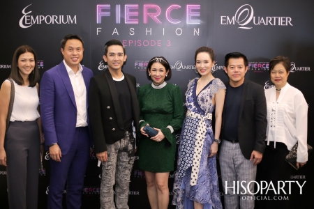 Emporium Emquartier Fierce Fashion Episode 3  มหาปรากฏการณ์แฟชั่นโชว์ไฮสตรีทแบรนด์สุดเฟียสแห่งปี