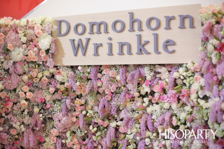 งานฉลองครบรอบ 1 ปี ‘Domohorn Wrinkle’ ในประเทศไทย