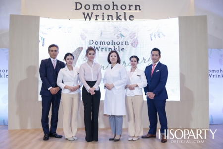 งานฉลองครบรอบ 1 ปี ‘Domohorn Wrinkle’ ในประเทศไทย