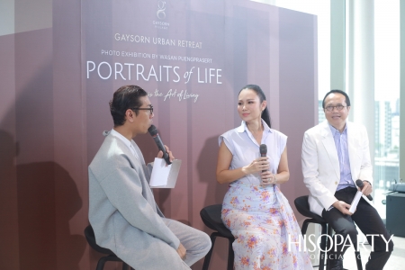 GAYSORN URBAN RETREAT ‘PORTRAITS of LIFE’ Photo Exhibition