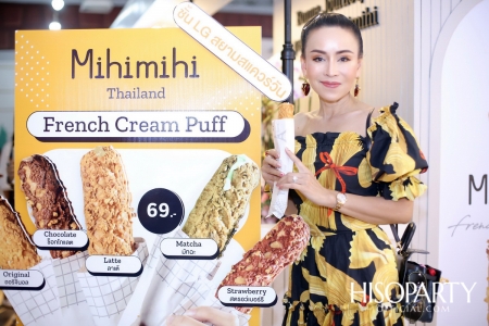 Soft Opening ‘Mihimihi Thailand’ ครีมพัฟสไตล์ฝรั่งเศสแสนอร่อย 