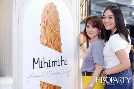 Soft Opening ‘Mihimihi Thailand’ ครีมพัฟสไตล์ฝรั่งเศสแสนอร่อย 