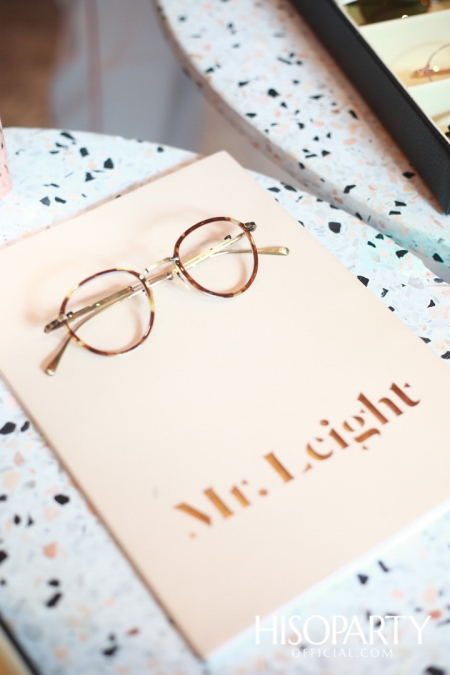 Mr.Leight แว่นตาแฮนด์เมดพรีเมี่ยมจากแคลิฟอเนียร์ เปิดตัวแบบเอ็กซ์คลูซีฟ โชว์แว่นตาหลากลุคเอาใจสายแฟชั่นครั้งแรกในเมืองไทย
