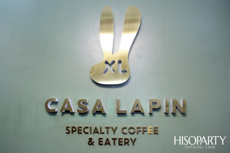 7th Year Anniversary Casa Lapin  คาซ่า ลาแปง เปิดตัวสาขาใหม่ล่าสุดใจกลางเมืองพัทยา 