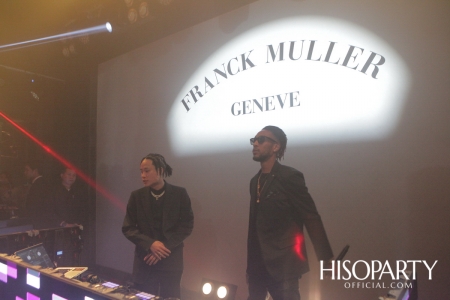 FRANCK MULLER X VATANIKA THAILAND LIMITED EDITION LAUNCH PARTY