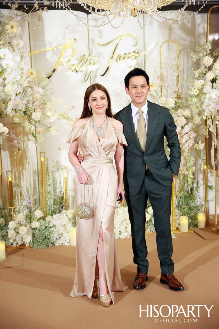 #PattyTonyWedding งานเลี้ยงฉลองมงคลสมรสระหว่าง กัลยพัชร ภักดีผดุงแดน และ ฤทธิไกร ธรรมรักษ์