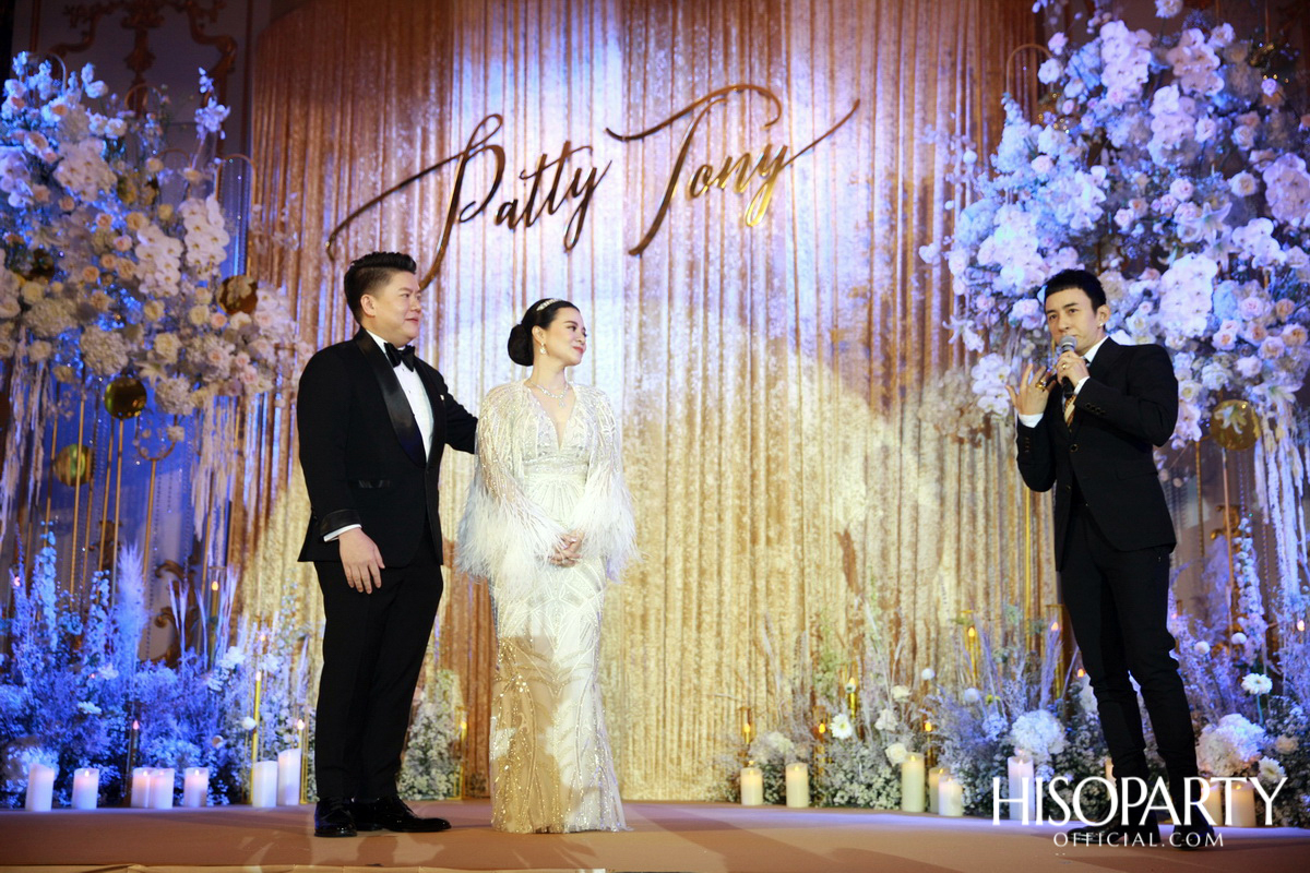 #PattyTonyWedding งานเลี้ยงฉลองมงคลสมรสระหว่าง กัลยพัชร ภักดีผดุงแดน และ ฤทธิไกร ธรรมรักษ์