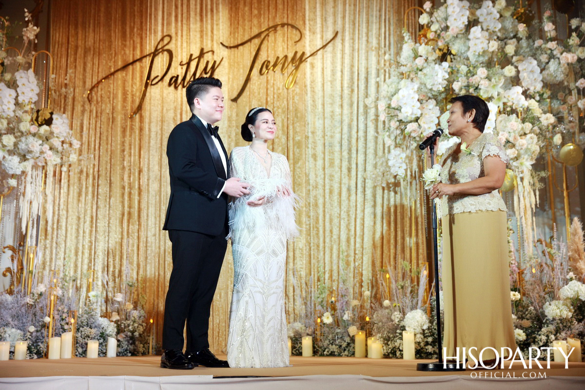 #PattyTonyWedding งานเลี้ยงฉลองมงคลสมรสระหว่าง กัลยพัชร ภักดีผดุงแดน และ ฤทธิไกร ธรรมรักษ์