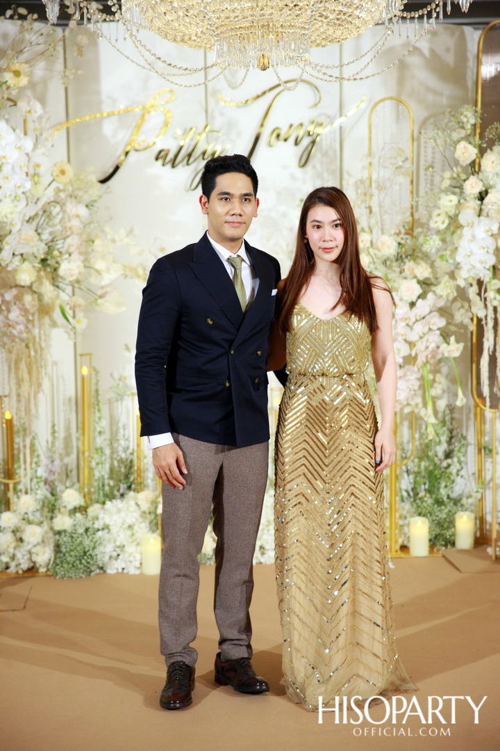 #PattyTonyWedding งานเลี้ยงฉลองมงคลสมรสระหว่าง กัลยพัชร ภักดีผดุงแดน และ ฤทธิไกร ธรรมรักษ์
