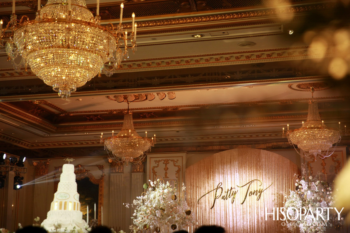 #PattyTonyWedding งานเลี้ยงฉลองมงคลสมรสระหว่าง กัลยพัชร ภักดีผดุงแดน และ ฤทธิไกร ธรรมรักษ์