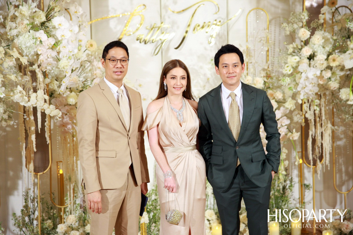 #PattyTonyWedding งานเลี้ยงฉลองมงคลสมรสระหว่าง กัลยพัชร ภักดีผดุงแดน และ ฤทธิไกร ธรรมรักษ์
