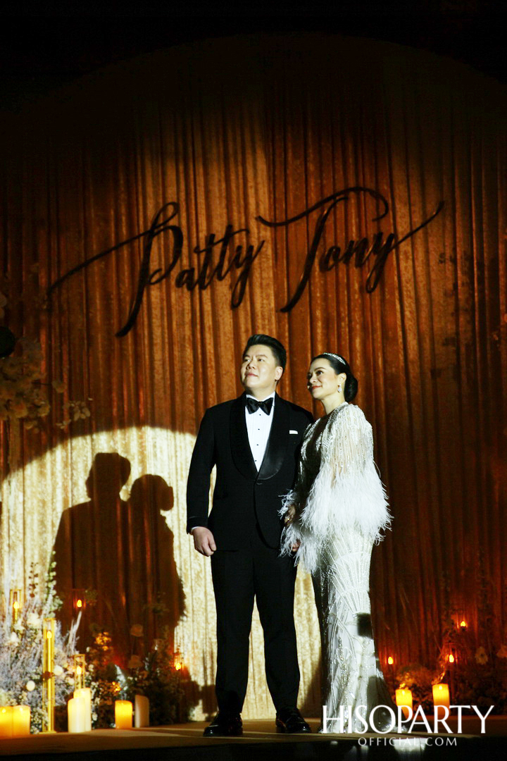 #PattyTonyWedding งานเลี้ยงฉลองมงคลสมรสระหว่าง กัลยพัชร ภักดีผดุงแดน และ ฤทธิไกร ธรรมรักษ์
