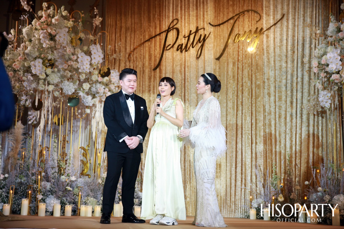 #PattyTonyWedding งานเลี้ยงฉลองมงคลสมรสระหว่าง กัลยพัชร ภักดีผดุงแดน และ ฤทธิไกร ธรรมรักษ์