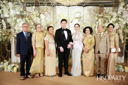 #PattyTonyWedding งานเลี้ยงฉลองมงคลสมรสระหว่างคุณกัลยพัชร ภักดีผดุงแดน และ คุณฤทธิไกร ธรรมรักษ์