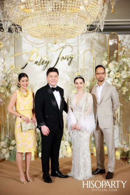 #PattyTonyWedding งานเลี้ยงฉลองมงคลสมรสระหว่างคุณกัลยพัชร ภักดีผดุงแดน และ คุณฤทธิไกร ธรรมรักษ์