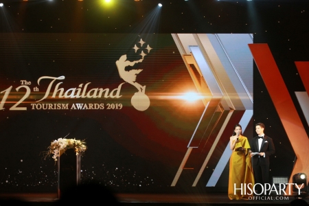 12th Thailand Tourism Awards : งานประกาศผลรางวัลอุตสาหกรรมท่องเที่ยวไทย ครั้งที่ 12 ประจำปี 2562 